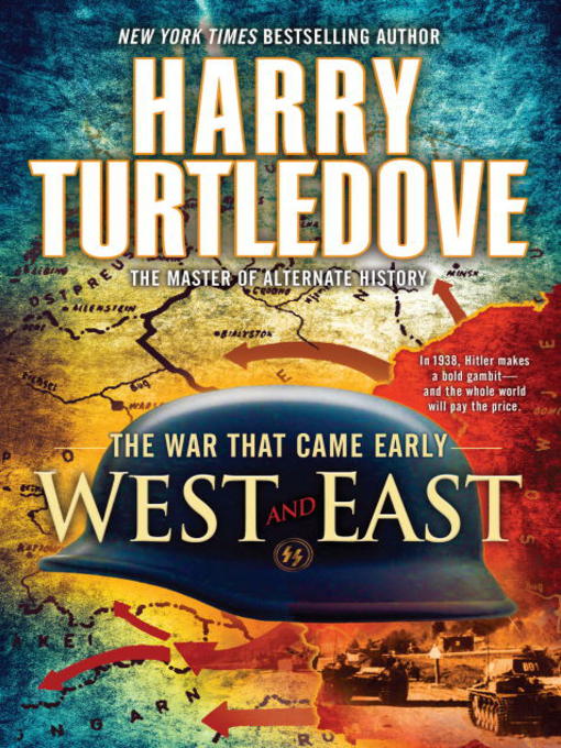 Title details for West and East by Harry Turtledove - Wait list